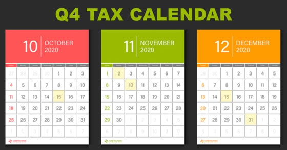 2020 Q4 tax calendar- Key deadlines for businesses and other employers